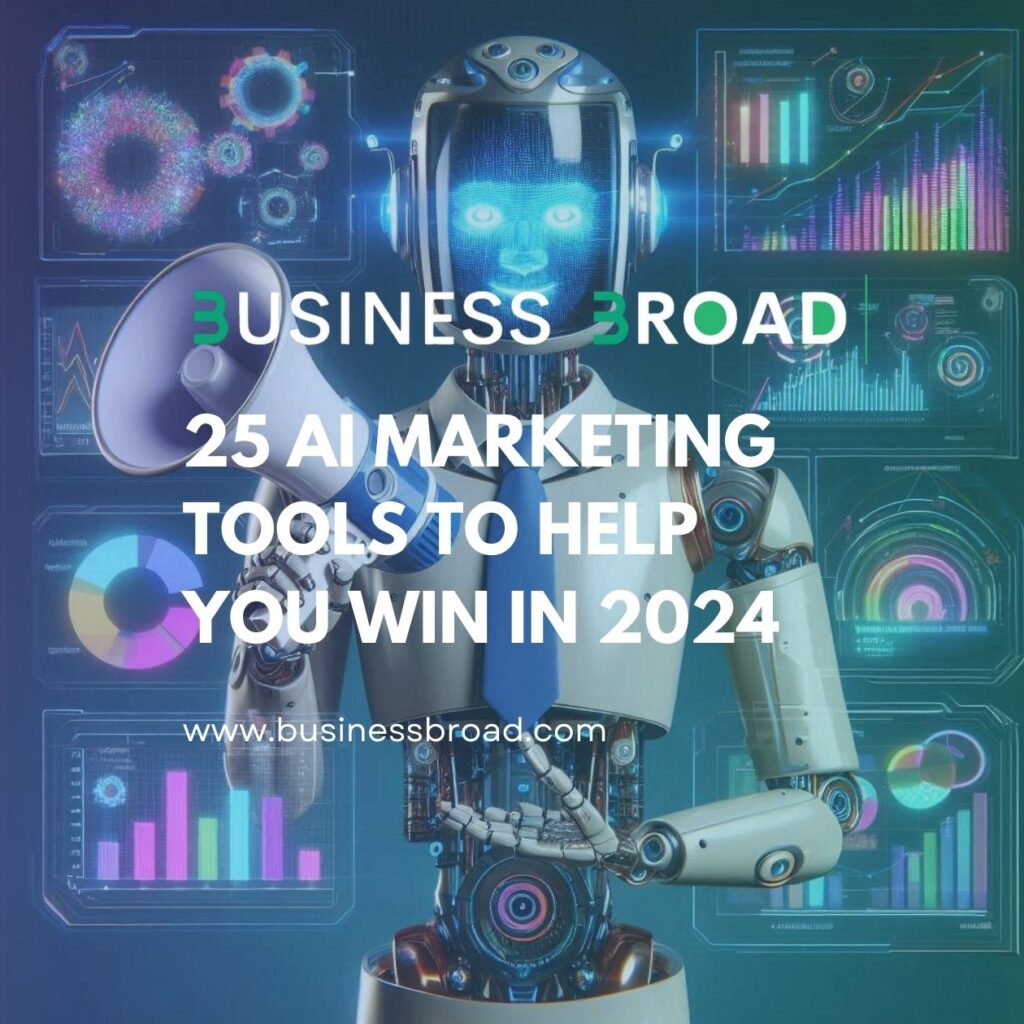 25 AI Marketing Tools To Help You Win in 2024
