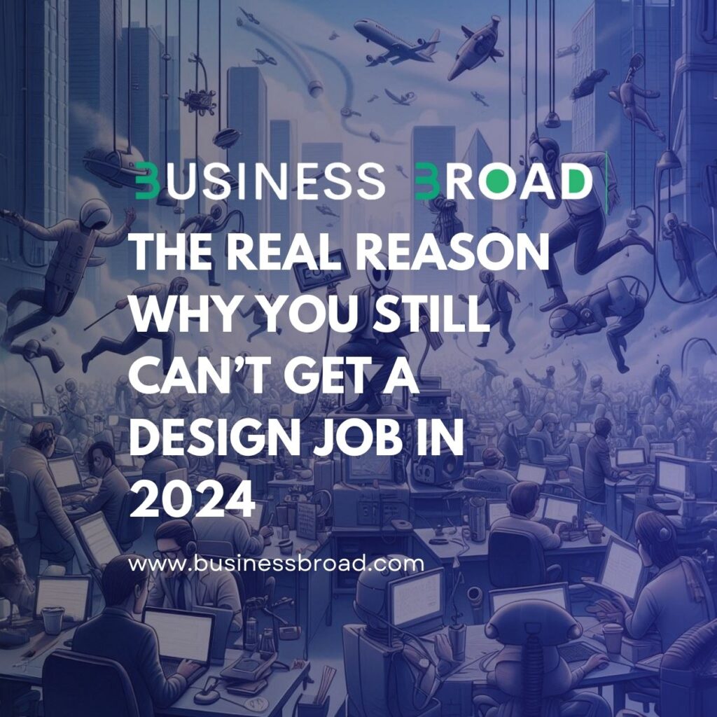 The real reason why you still can’t get a design job in 2024