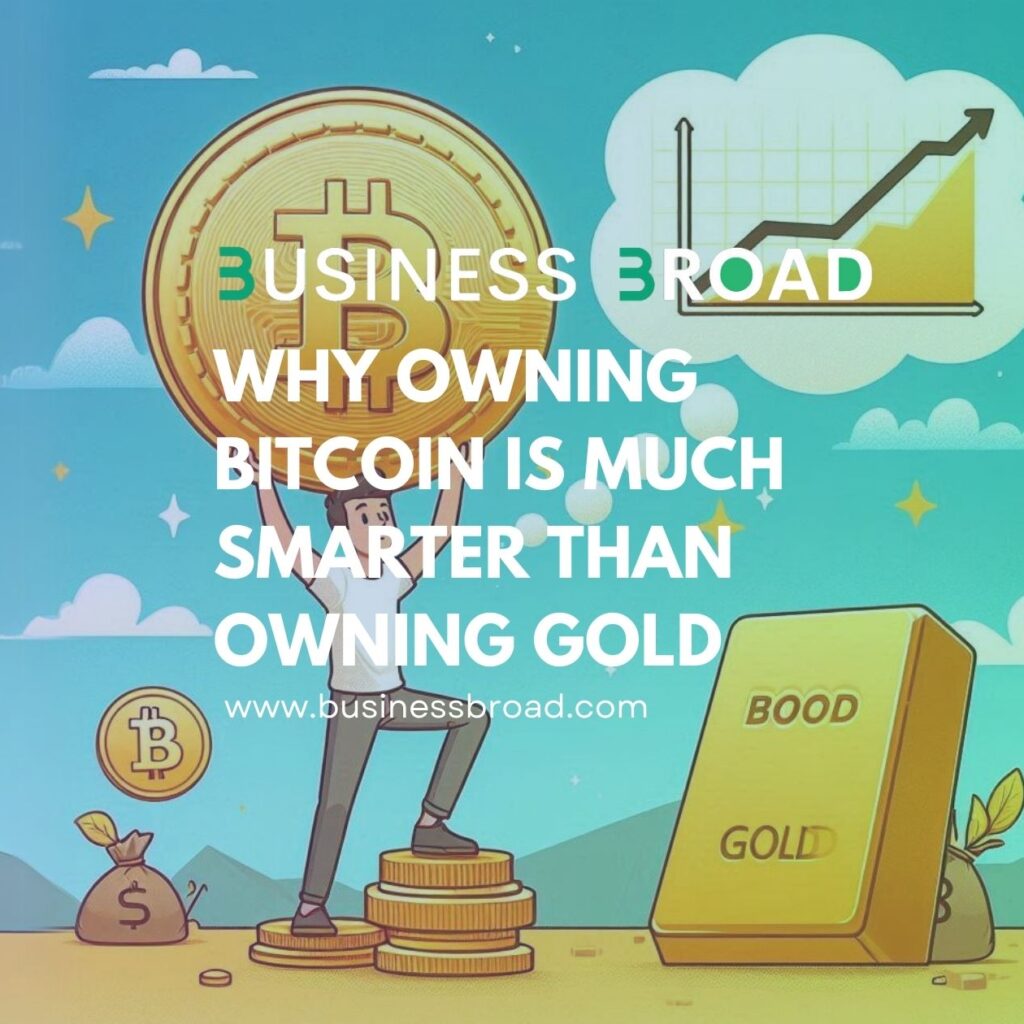 Why Owning Bitcoin is Much Smarter Than Owning Gold