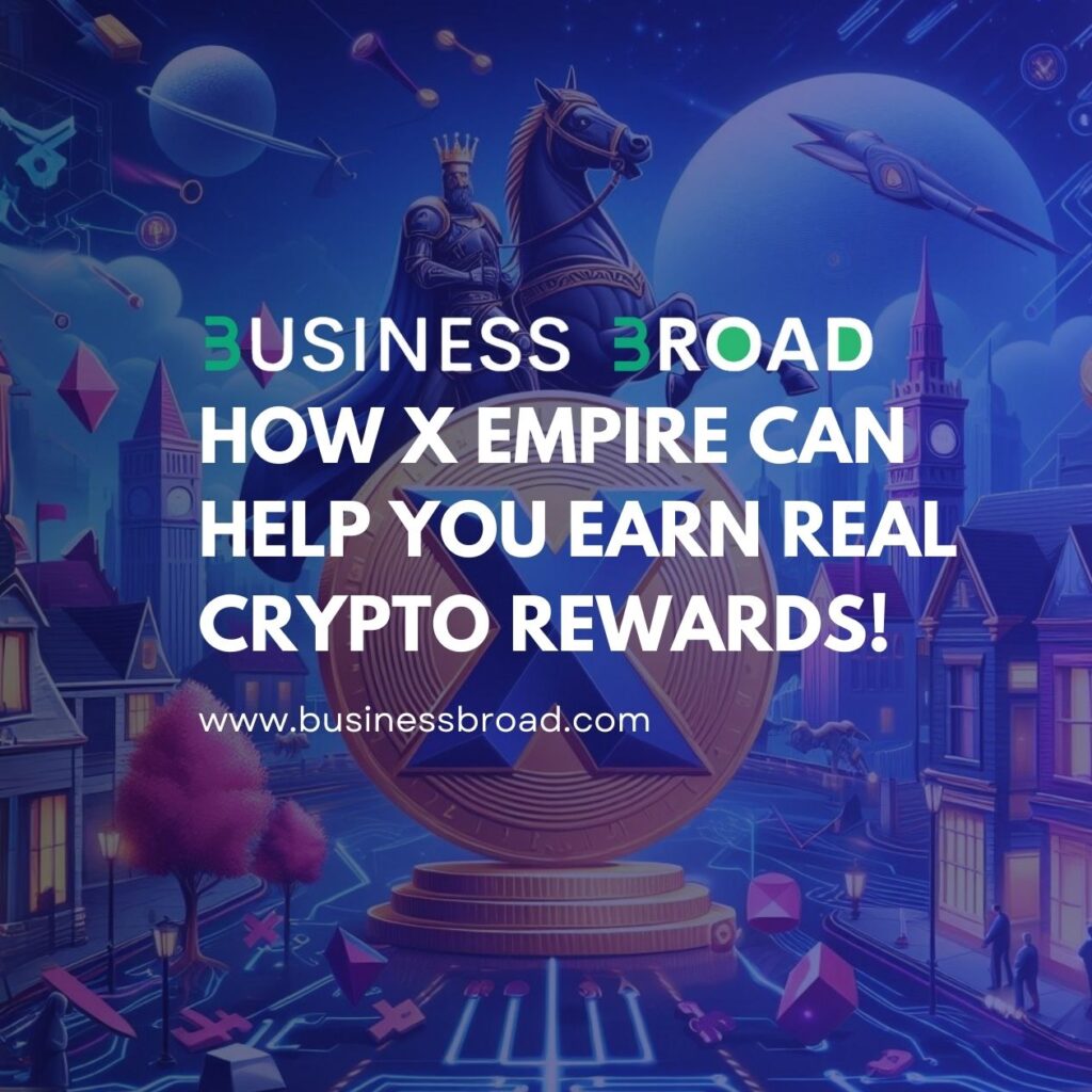 How X Empire Can Help You Earn Real Crypto Rewards!