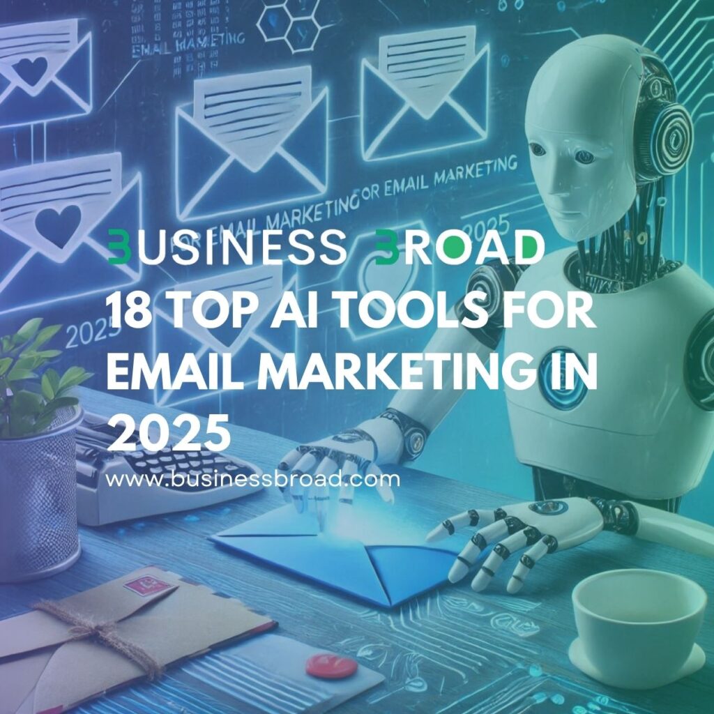 18 Top AI Tools for Email Marketing in 2025