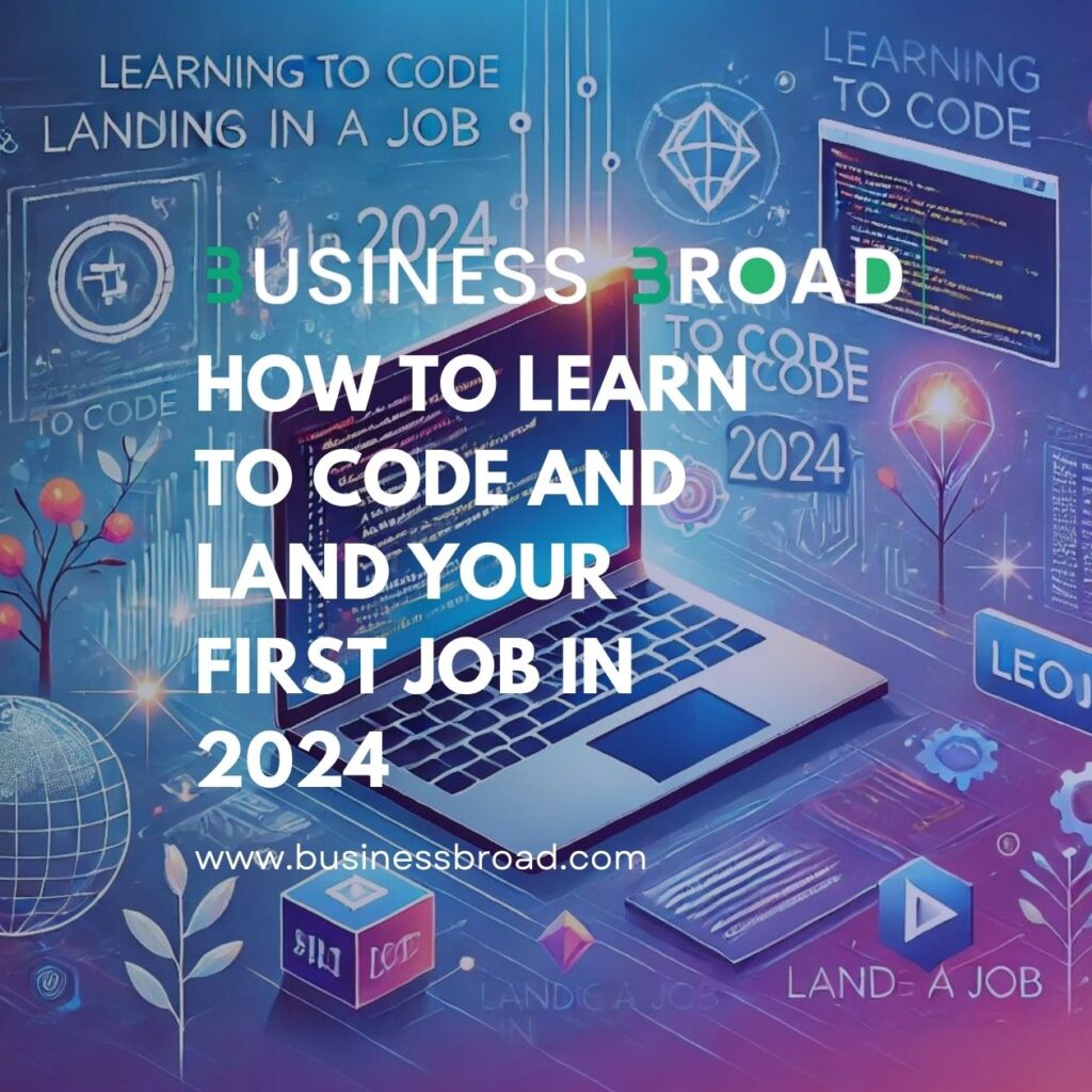 How to Learn to Code and Land Your First Job in 2024